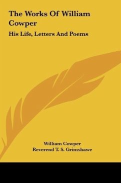 The Works Of William Cowper - Cowper, William