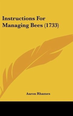 Instructions For Managing Bees (1733) - Rhames, Aaron