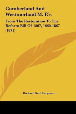 Cumberland And Westmorland M. P.'s - Ferguson, Richard Saul