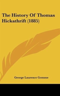 Cover The History Of Thomas Hickathrift (1885)