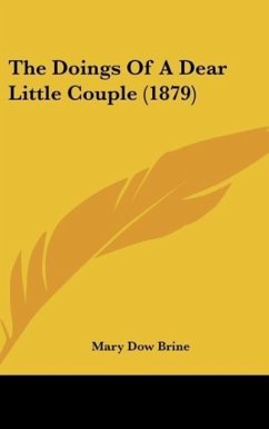 The Doings Of A Dear Little Couple (1879) - Brine, Mary Dow