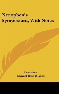 Xenophon's Symposium, With Notes