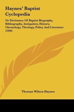 Haynes' Baptist Cyclopedia - Haynes, Thomas Wilson