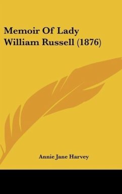 Memoir Of Lady William Russell (1876) - Harvey, Annie Jane