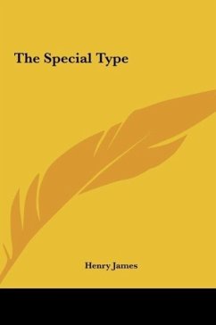 The Special Type - James, Henry