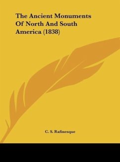 The Ancient Monuments Of North And South America (1838)