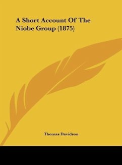 A Short Account Of The Niobe Group (1875) - Davidson, Thomas