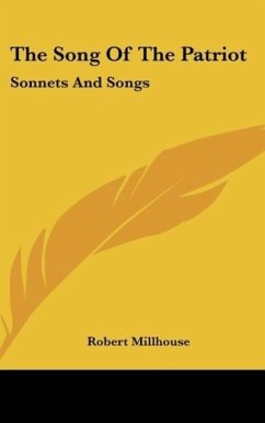 The Song Of The Patriot - Millhouse, Robert