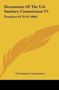 Documents Of The U.S. Sanitary Commission V2