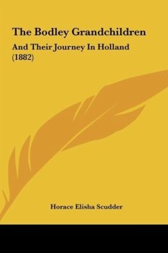 The Bodley Grandchildren - Scudder, Horace Elisha