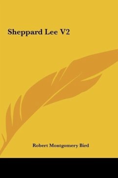 Sheppard Lee V2 - Bird, Robert Montgomery