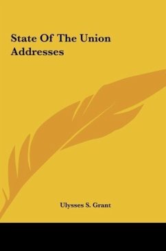 State Of The Union Addresses - Grant, Ulysses S.