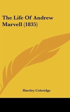 The Life Of Andrew Marvell (1835)