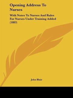 Opening Address To Nurses - Blair, John