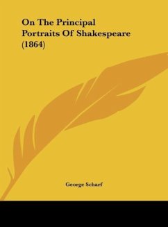 On The Principal Portraits Of Shakespeare (1864) - Scharf, George