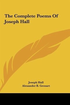 The Complete Poems Of Joseph Hall - Hall, Joseph