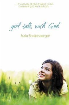 Girl Talk with God - Shellenberger, Susie