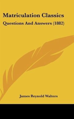 Matriculation Classics - Walters, James Reynold