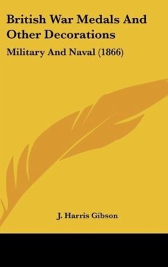 British War Medals And Other Decorations - Gibson, J. Harris