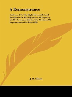 A Remonstrance - Elliott, J. H.