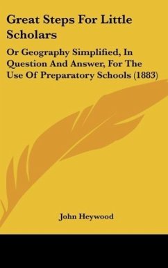 Great Steps For Little Scholars - John Heywood