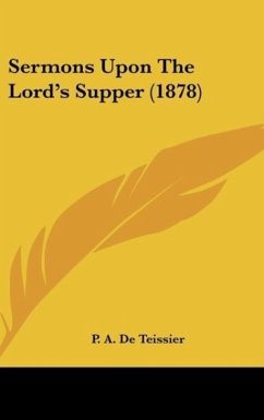 Sermons Upon The Lord's Supper (1878)