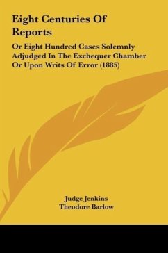 Eight Centuries Of Reports