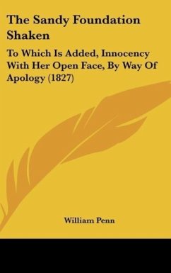 The Sandy Foundation Shaken - Penn, William