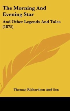 The Morning And Evening Star - Thomas Richardson And Son