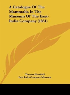 A Catalogue Of The Mammalia In The Museum Of The East-India Company (1851) - Horsfield, Thomas; East India Company Museum