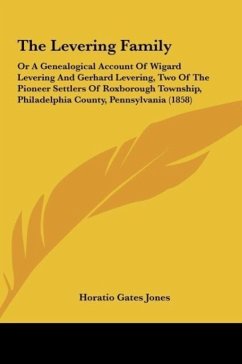 The Levering Family - Jones, Horatio Gates