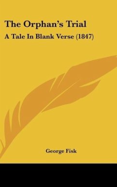 The Orphan's Trial - Fisk, George