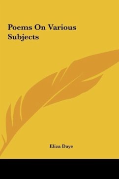 Poems On Various Subjects - Daye, Eliza