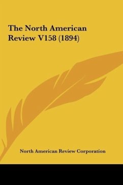 The North American Review V158 (1894)