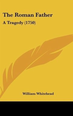 The Roman Father - Whitehead, William