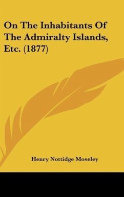 On The Inhabitants Of The Admiralty Islands, Etc. (1877)