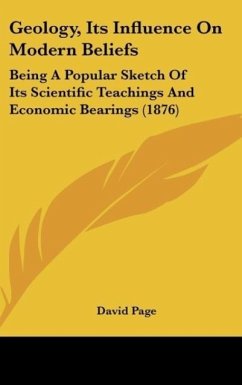 Geology, Its Influence On Modern Beliefs - Page, David