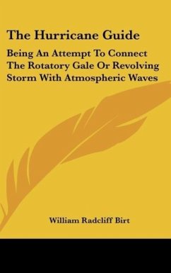 The Hurricane Guide - Birt, William Radcliff