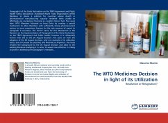 The WTO Medicines Decision in light of its Utilization