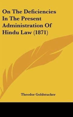 On The Deficiencies In The Present Administration Of Hindu Law (1871)