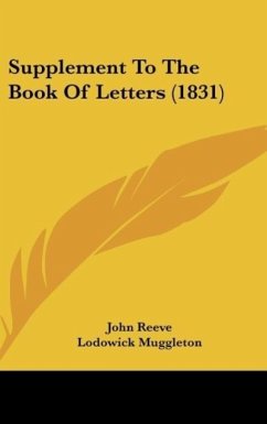 Supplement To The Book Of Letters (1831) - Reeve, John; Muggleton, Lodowick