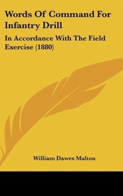 Words Of Command For Infantry Drill - Malton, William Dawes