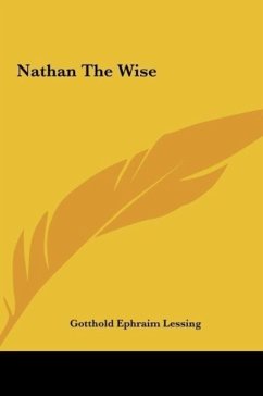 Nathan The Wise - Lessing, Gotthold Ephraim