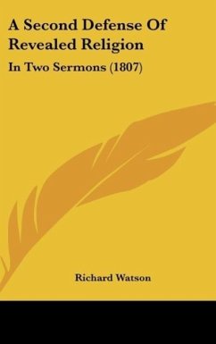 A Second Defense Of Revealed Religion - Watson, Richard