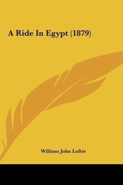 A Ride In Egypt (1879) - Loftie, William John