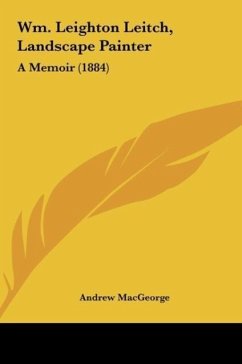 Wm. Leighton Leitch, Landscape Painter