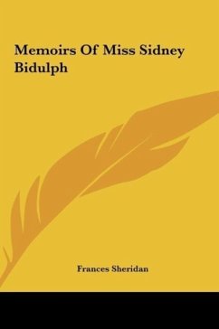 Memoirs Of Miss Sidney Bidulph - Sheridan, Frances