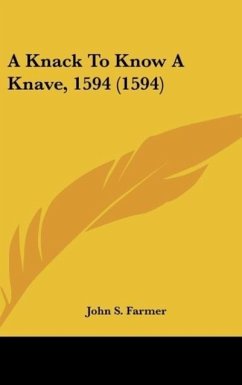 A Knack To Know A Knave, 1594 (1594)