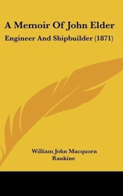 A Memoir Of John Elder - Rankine, William John Macquorn