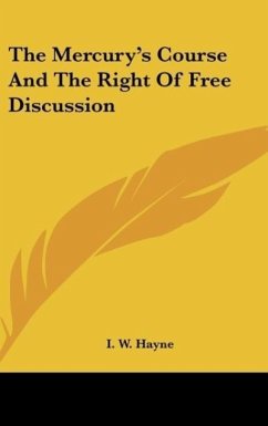 The Mercury's Course And The Right Of Free Discussion